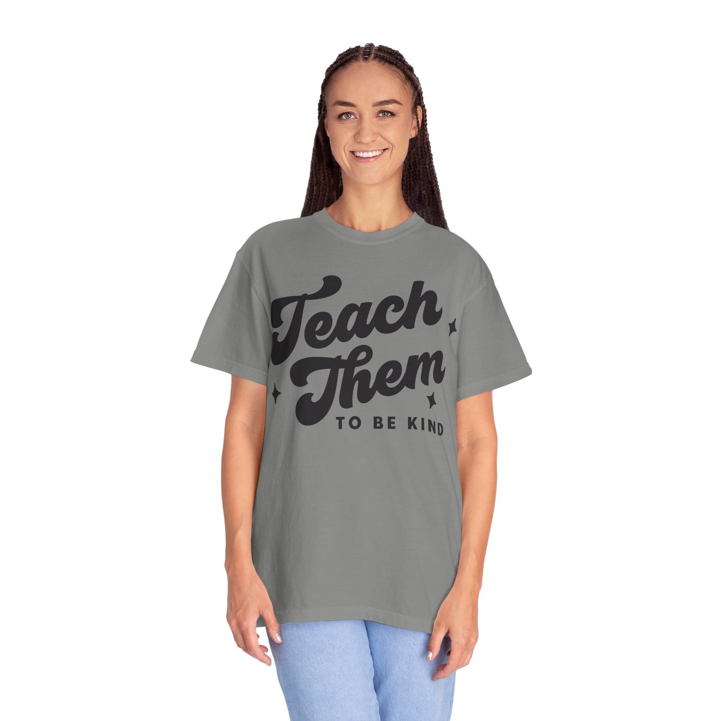 Teach Them To Be Kind Tee