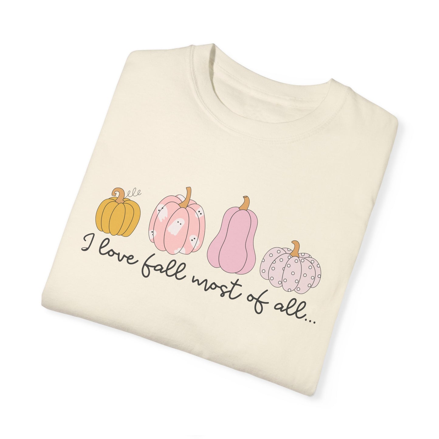 I Love Fall Most Of All Tee