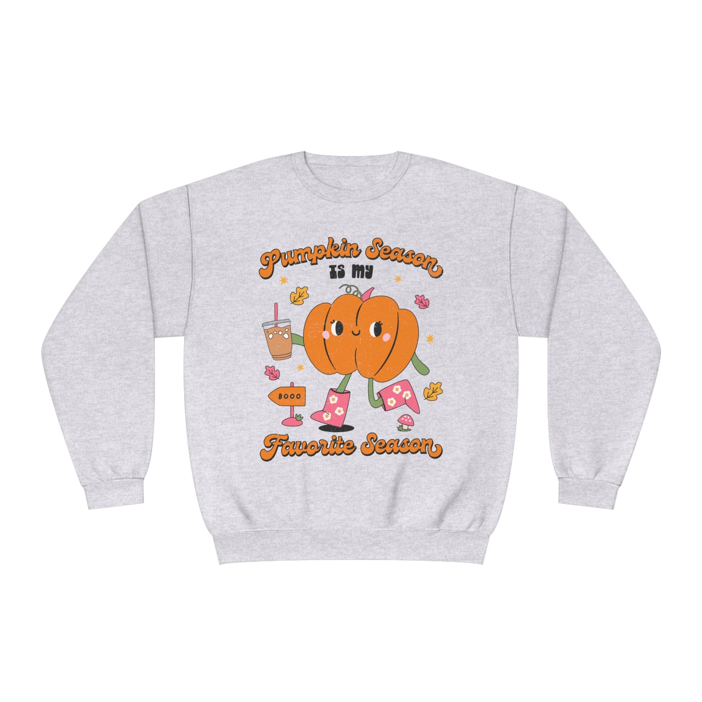 Pumpkin Season Is My Favorite Season Sweatshirt