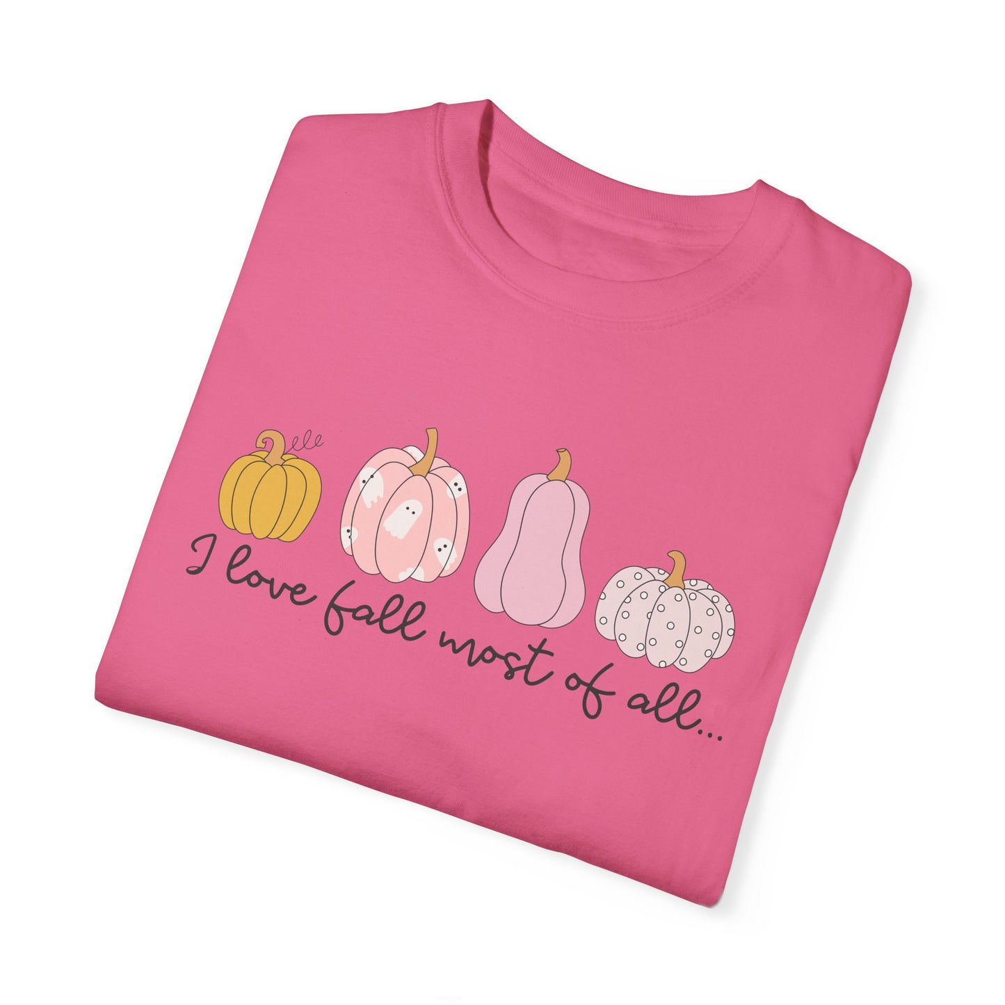 I Love Fall Most Of All Tee