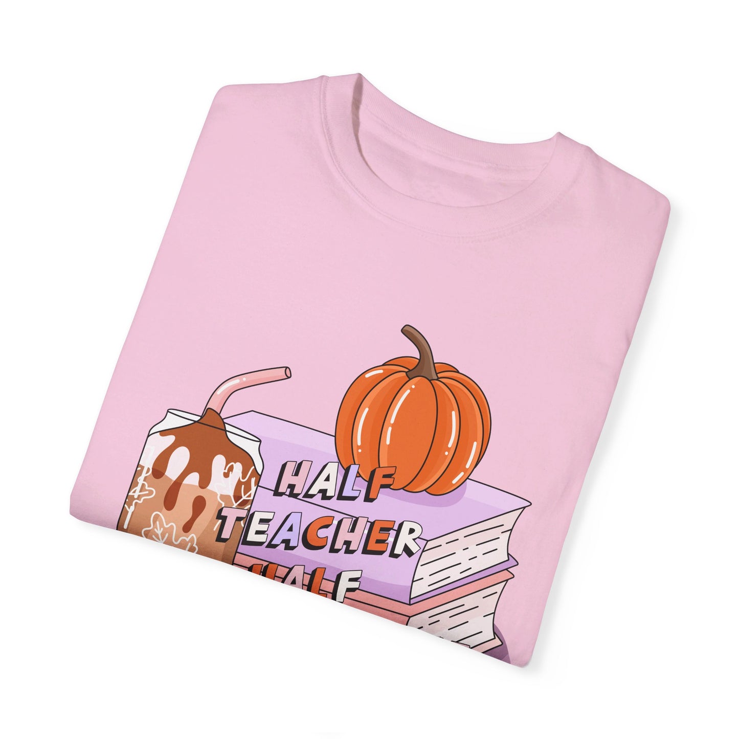 Half Teacher Half Pumpkin Spice Tee