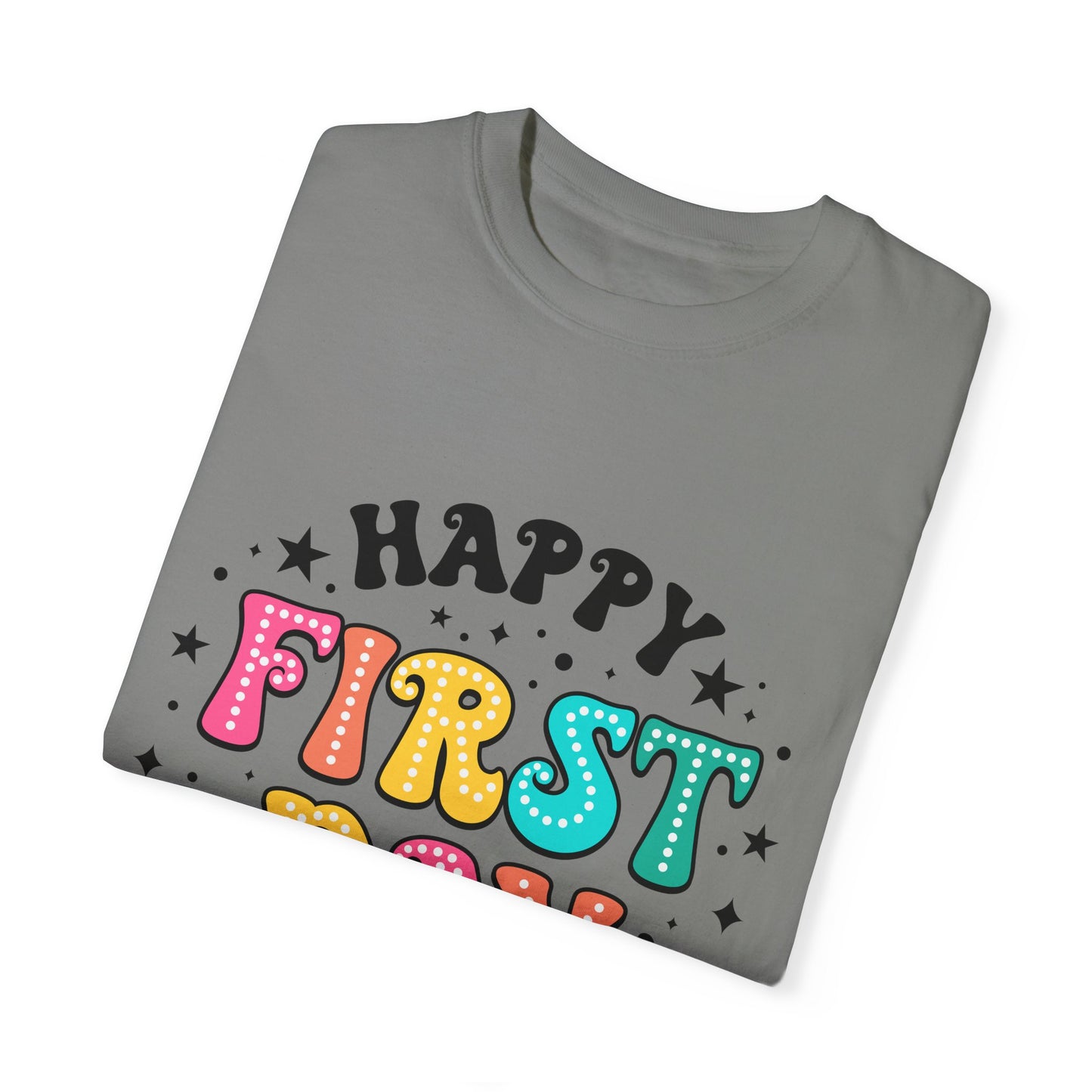 Happy First Day Of School Tee