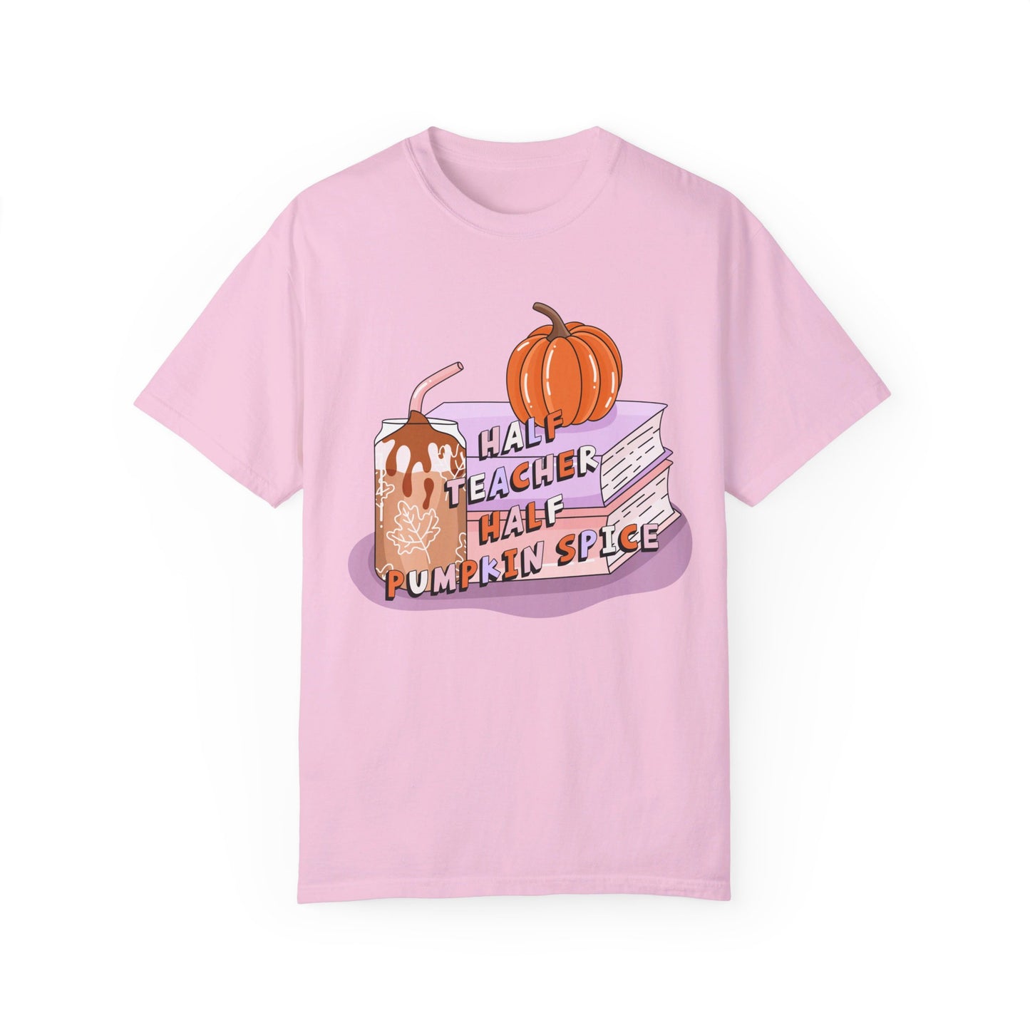 Half Teacher Half Pumpkin Spice Tee