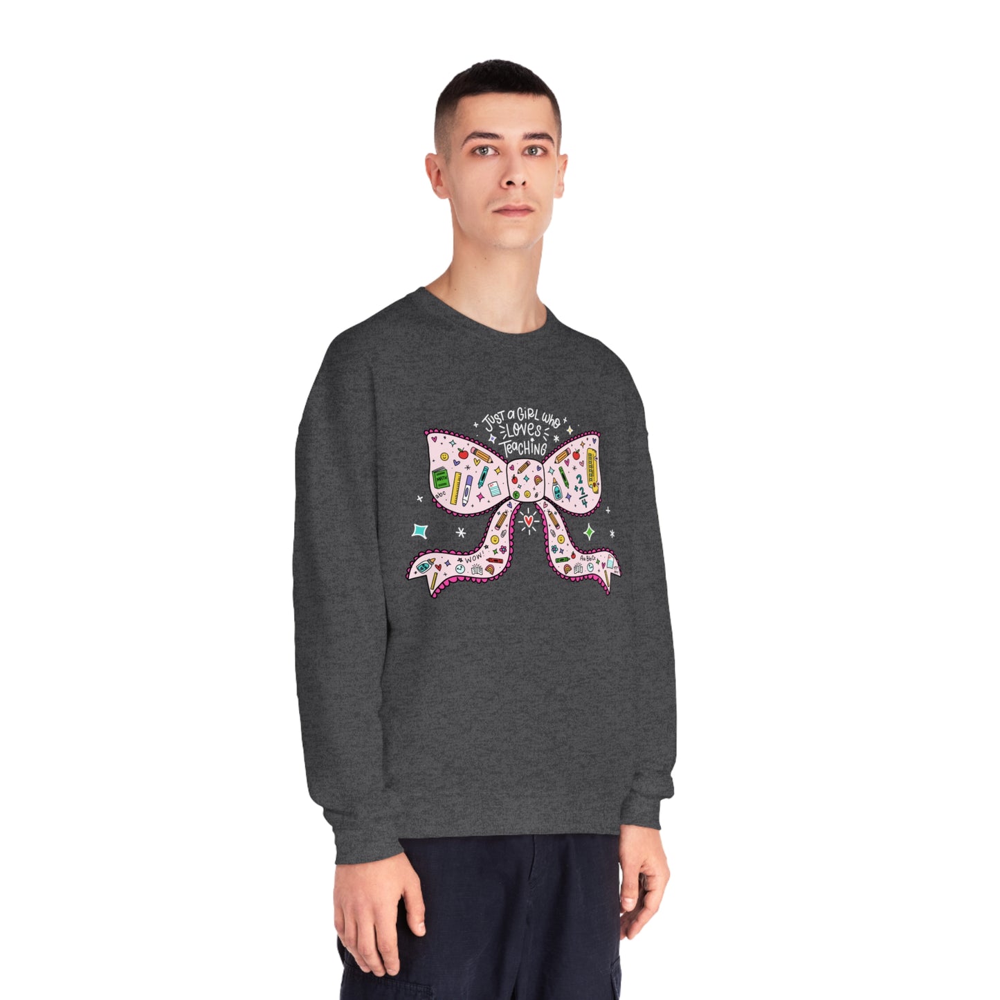 Just A Girl Who Loves Teaching (White Text + Pink) Sweatshirt