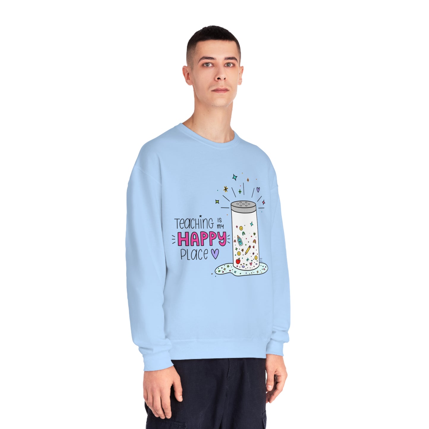 Teaching Is My Happy Place Sweatshirt