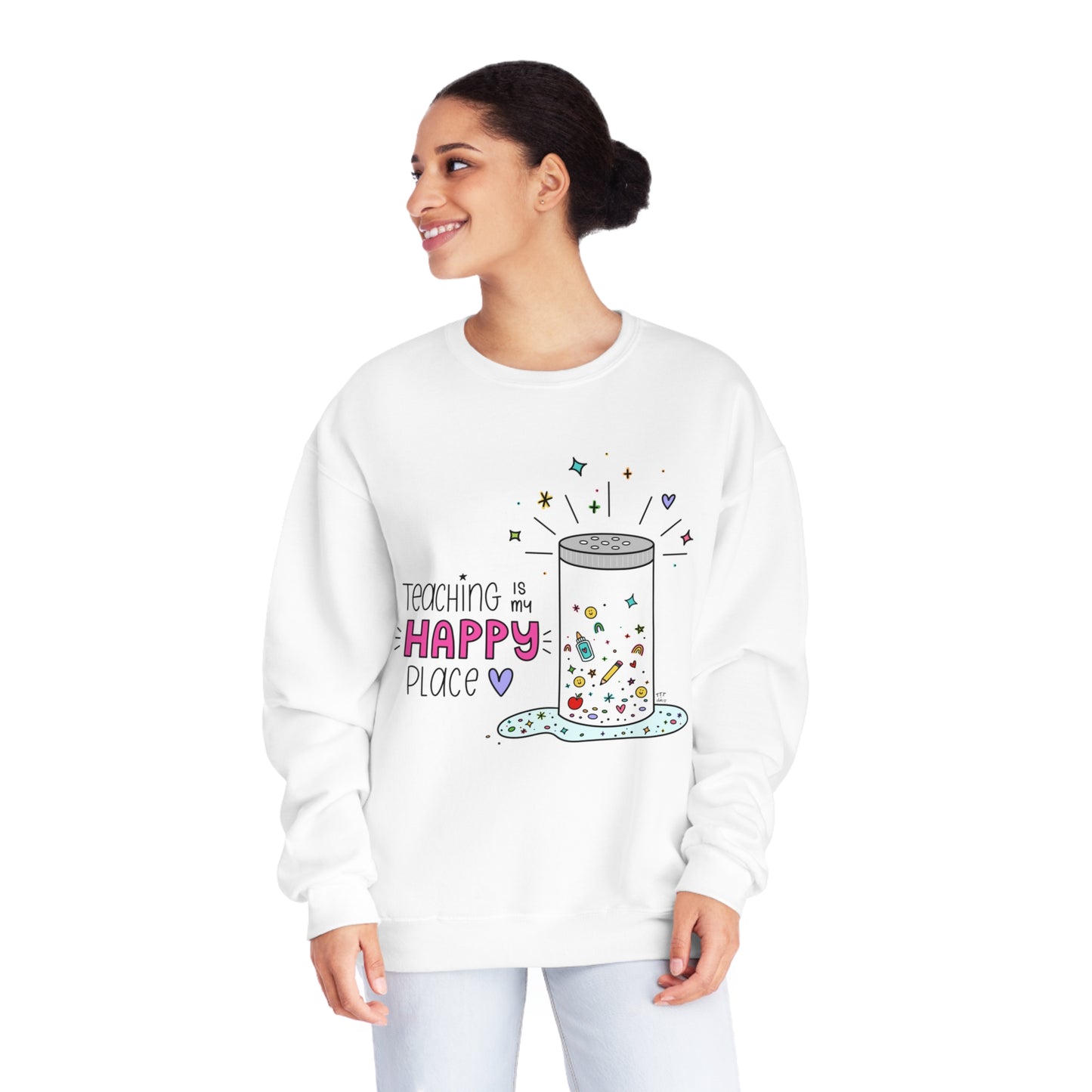 Teaching Is My Happy Place Sweatshirt