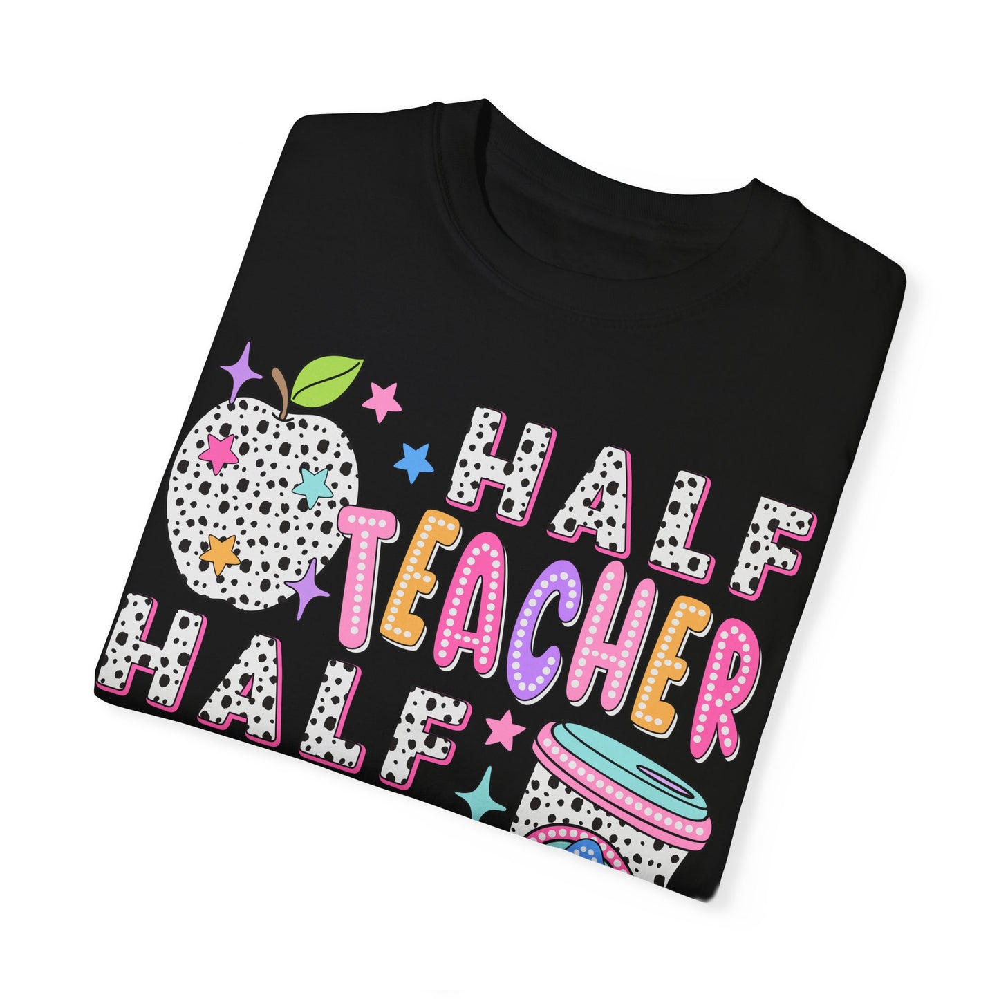 Dalmatian Dot Half Teacher Half Coffee Tee