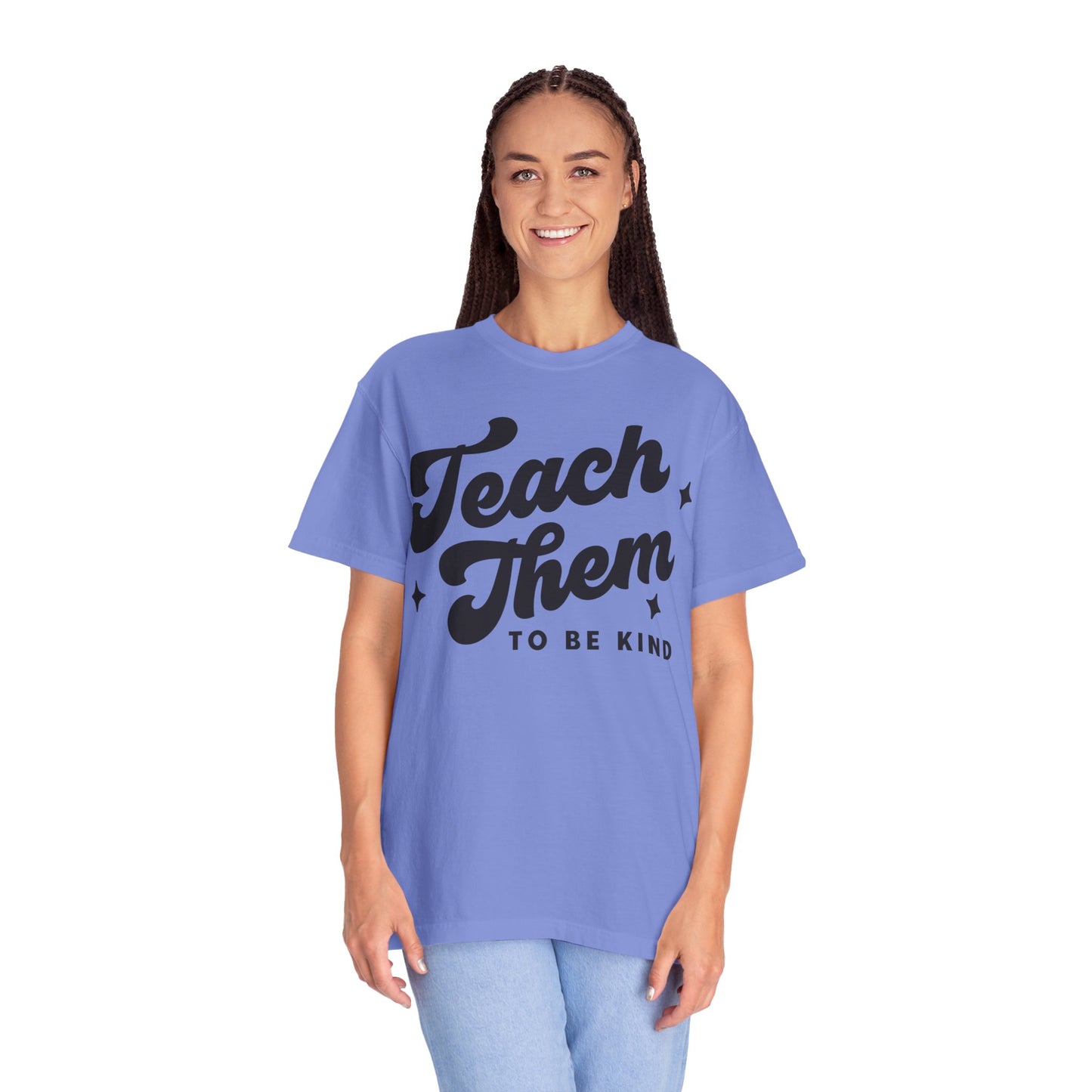Teach Them To Be Kind Tee