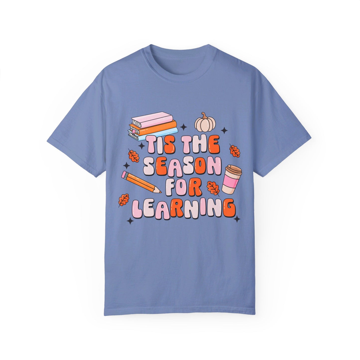 Tis The Season For Learning Tee