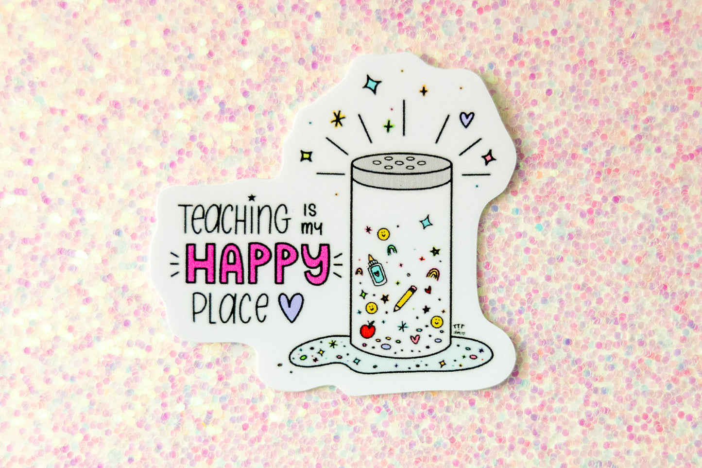 Teaching Is My Happy Place Sticker