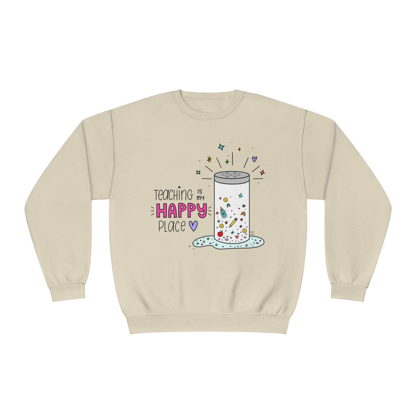 Teaching Is My Happy Place Sweatshirt