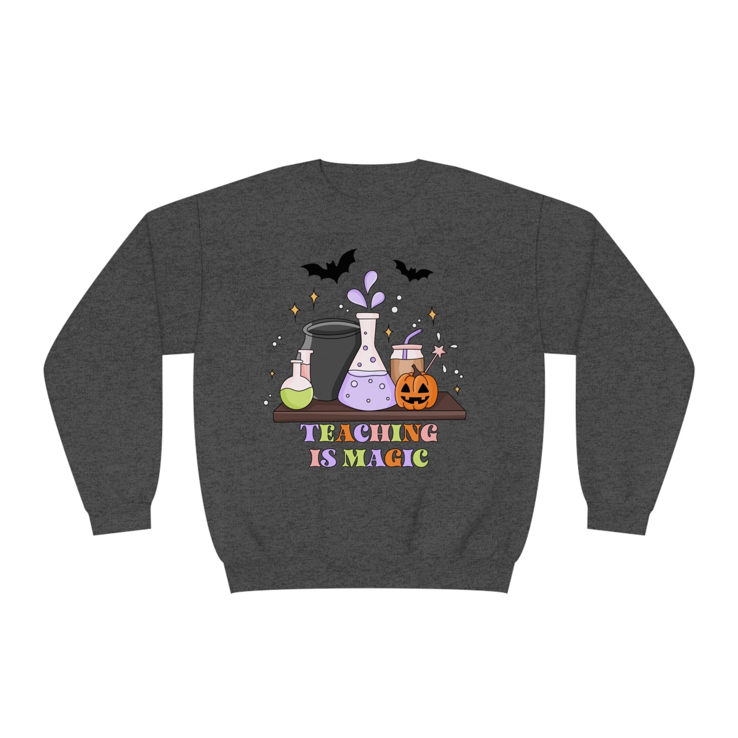 Teaching Is Magic Sweatshirt