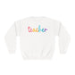 Colorful Cursive Teacher Crewneck Sweatshirt