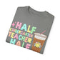 Half Kindergarten Teacher Half Coffee Tee
