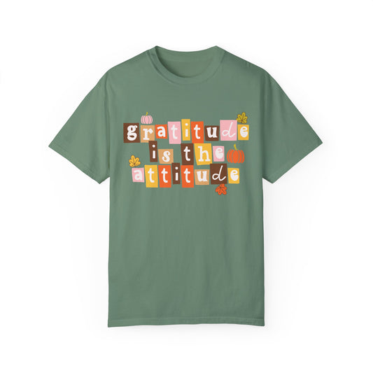 Gratitude Is The Attitude Tee