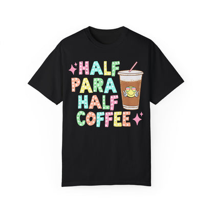Half Para Half Coffee Tee
