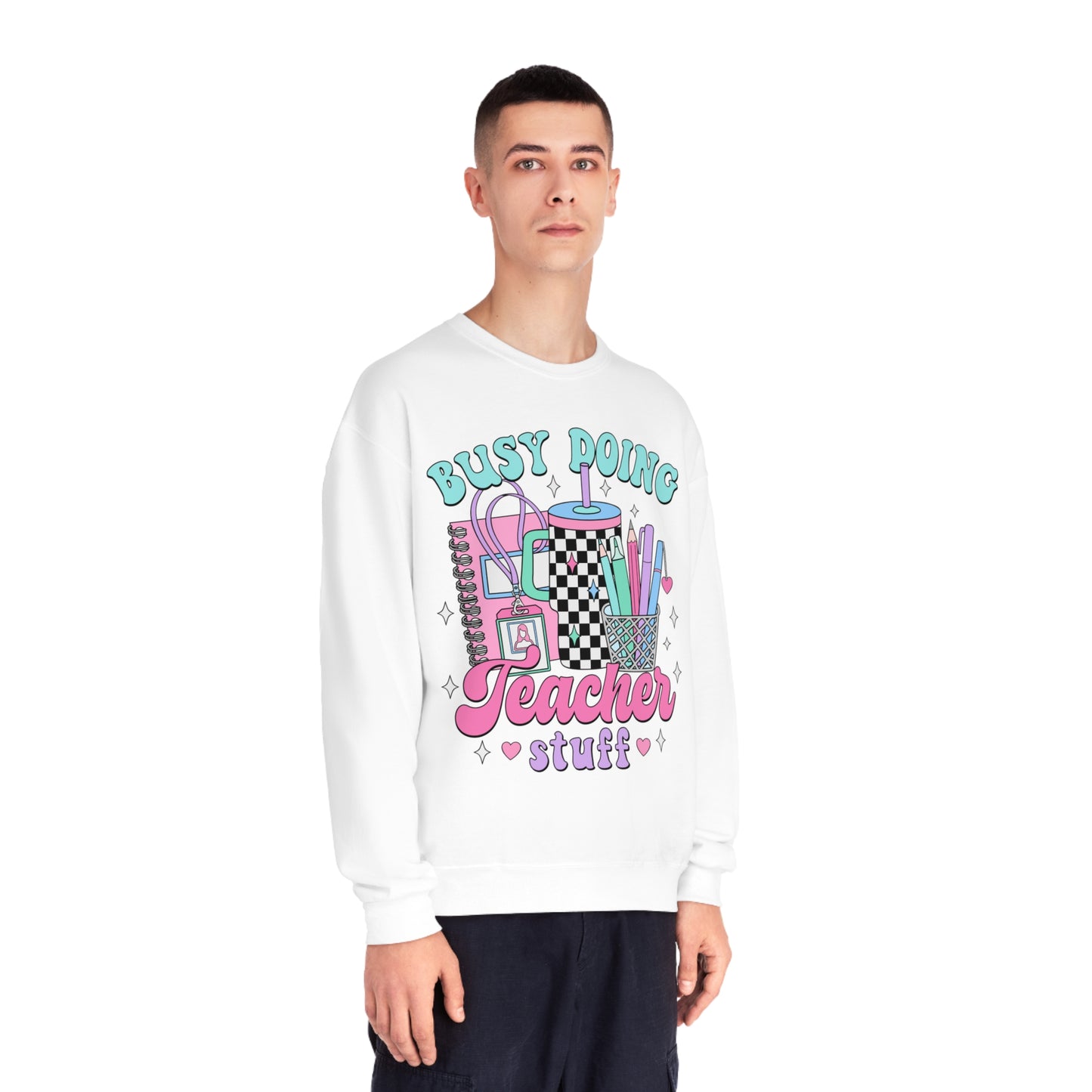 Busy Doing Teacher Stuff Crewneck Sweatshirt