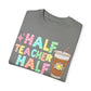 Half Teacher Half Coffee Tee