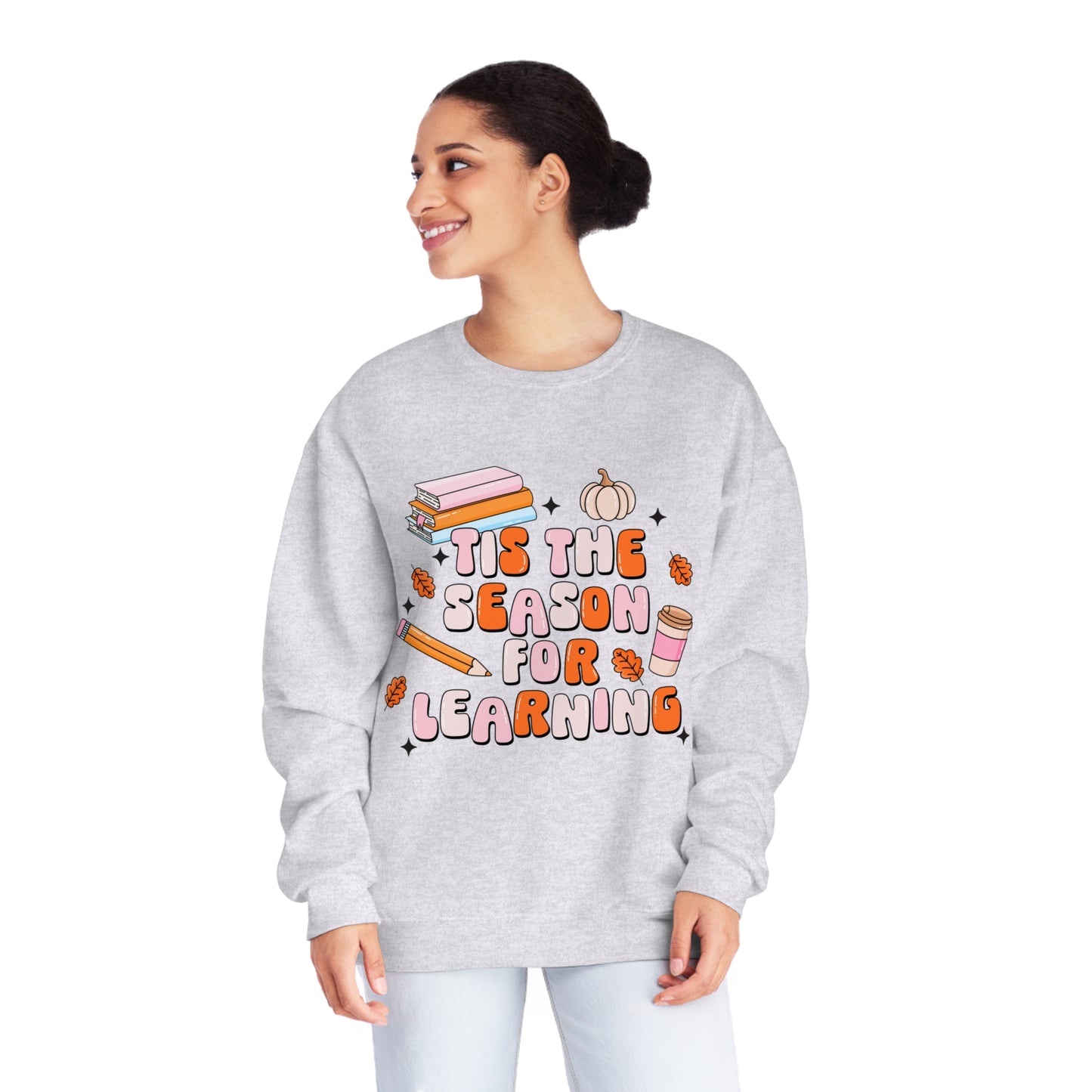 Tis The Season For Learning Sweatshirt