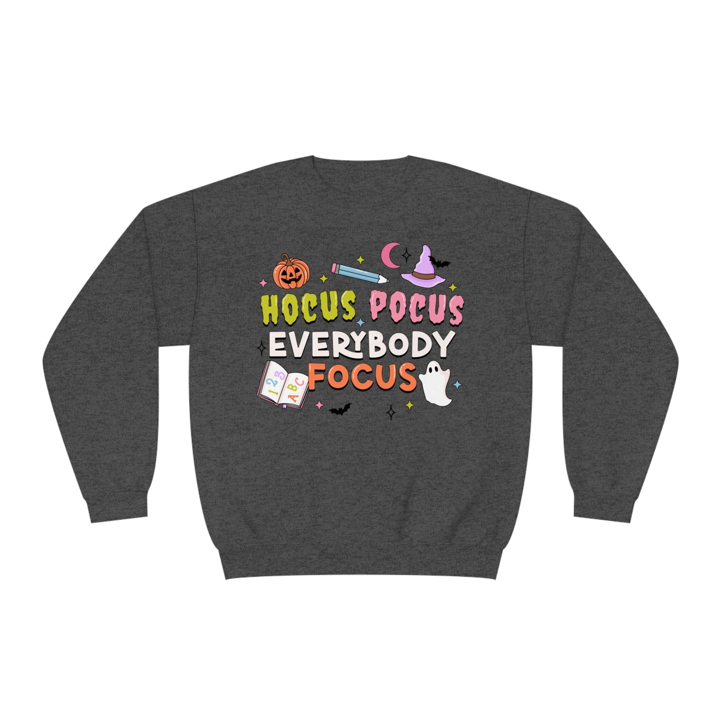 Hocus Pocus Everybody Focus Sweatshirt