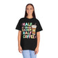 Half 1st Grade Teacher Half Coffee Tee
