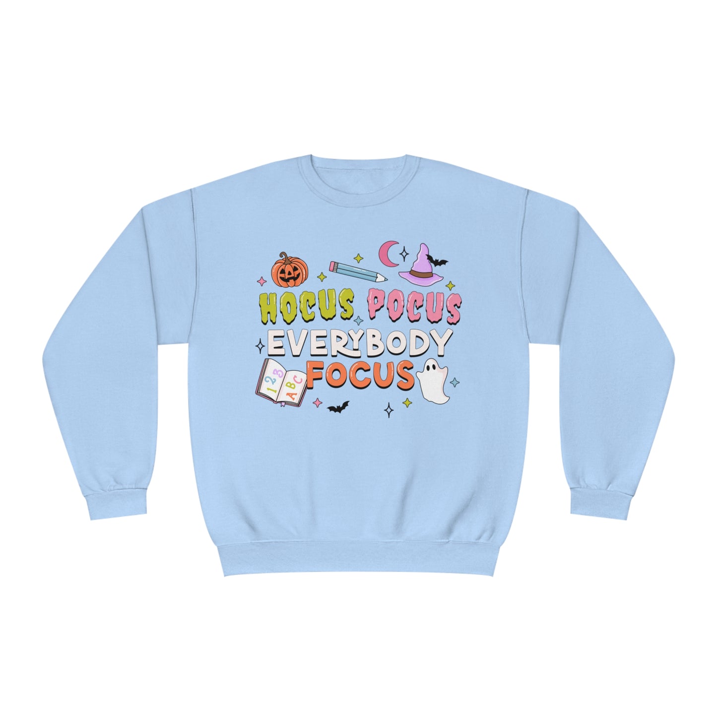Hocus Pocus Everybody Focus Sweatshirt