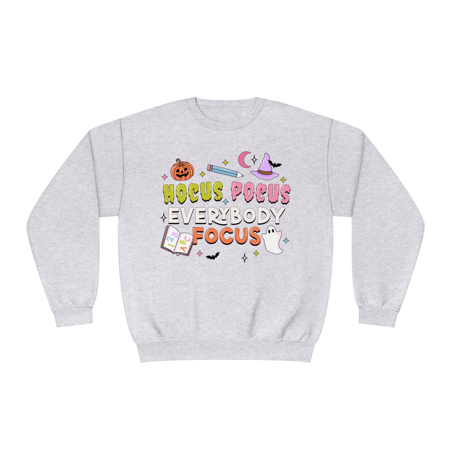 Hocus Pocus Everybody Focus Sweatshirt