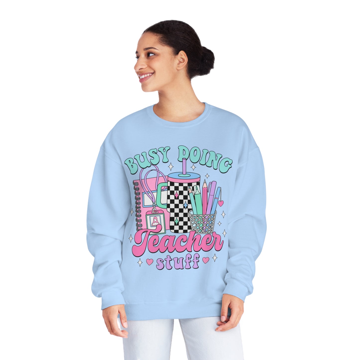 Busy Doing Teacher Stuff Crewneck Sweatshirt