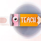 Teach Stanley Cup Topper (FITS 30 OZ STANLEY)