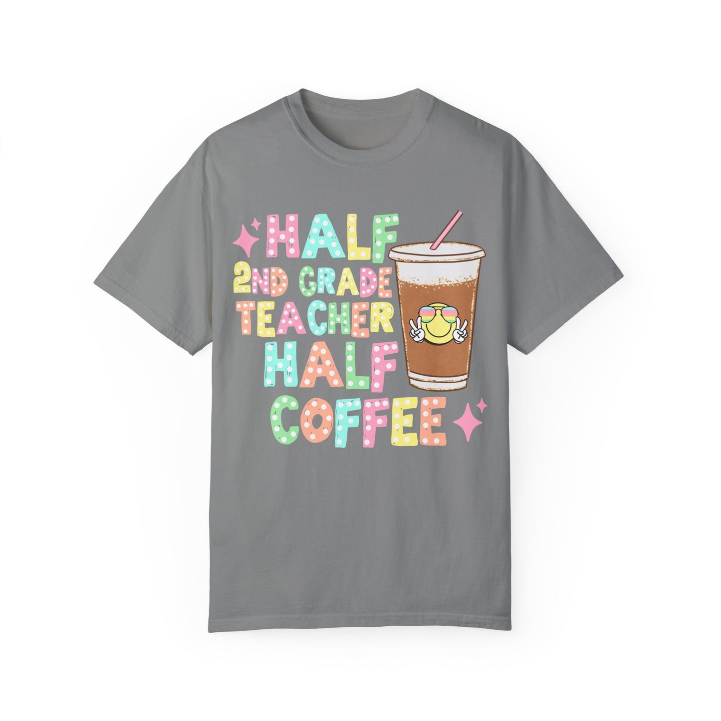 Half 2nd Grade Teacher Half Coffee Tee