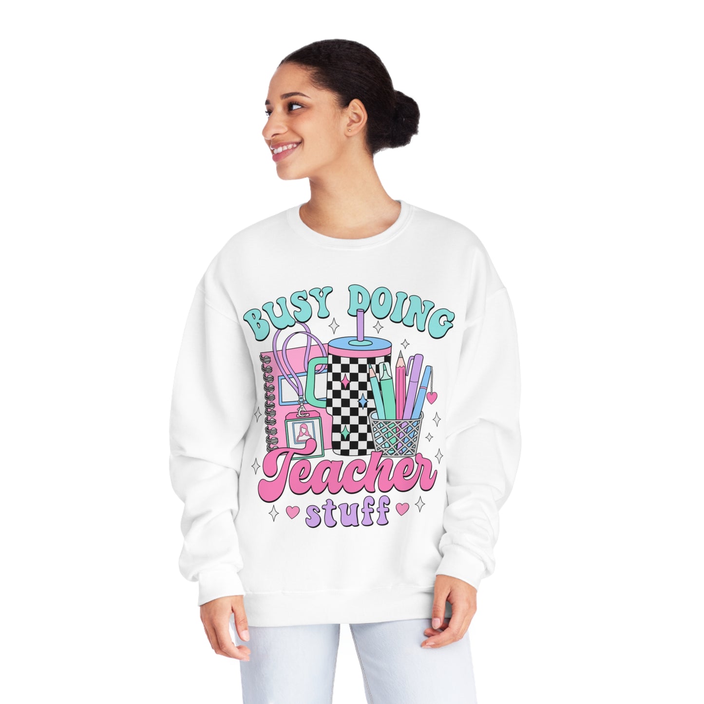 Busy Doing Teacher Stuff Crewneck Sweatshirt