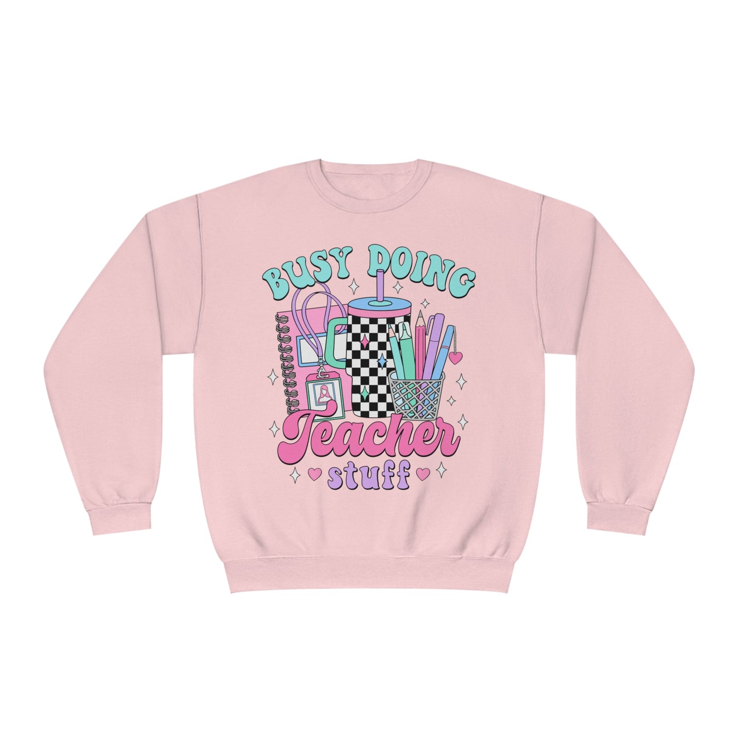 Busy Doing Teacher Stuff Crewneck Sweatshirt